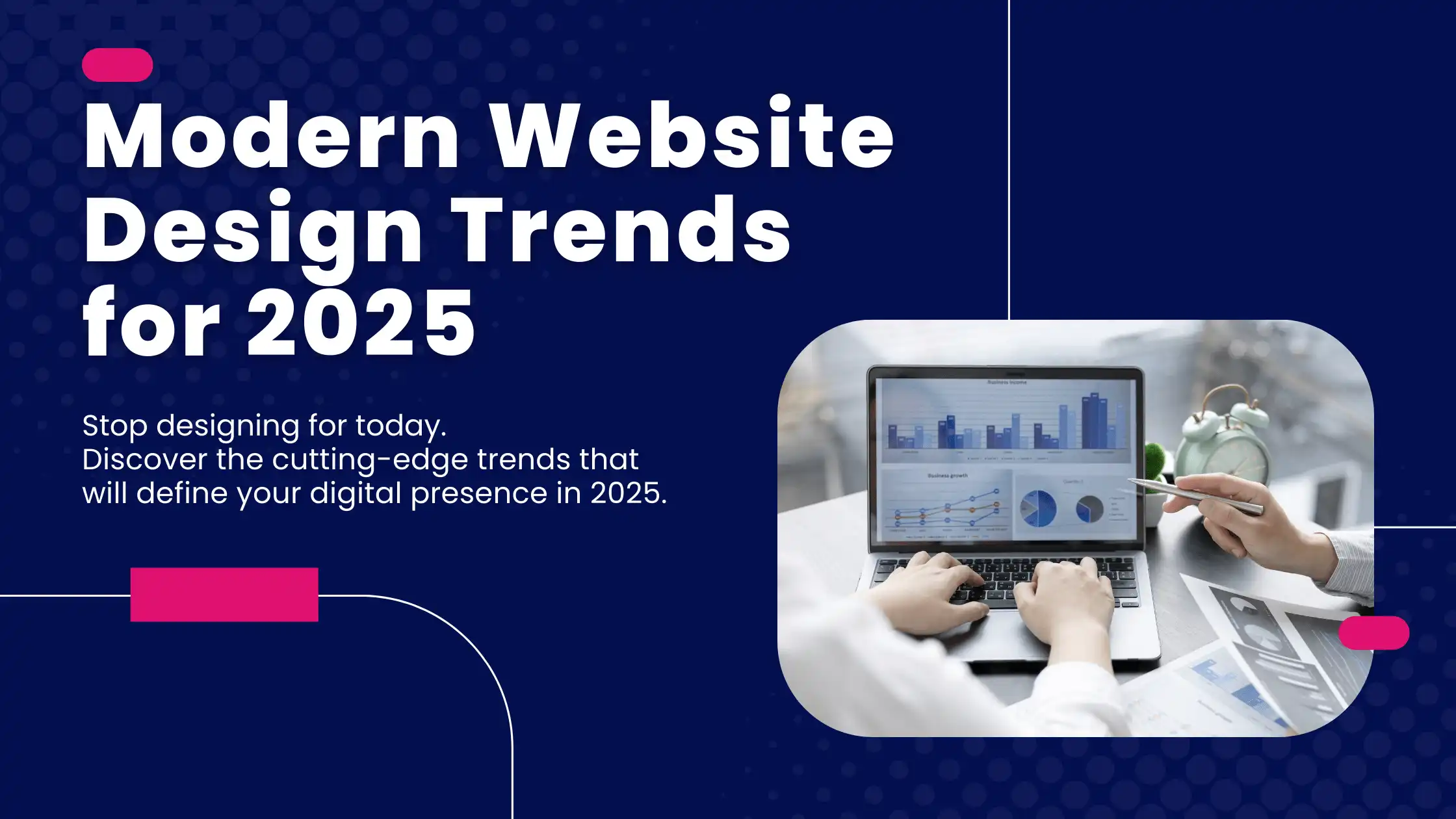 Why Every Business Needs a Modern Website in 2025
