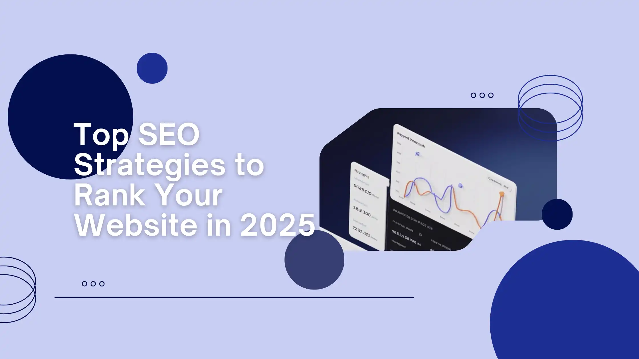 Top SEO Strategies to Rank Your Website in 2025